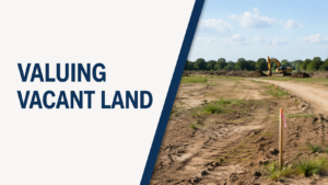 Valuing Vacant Land