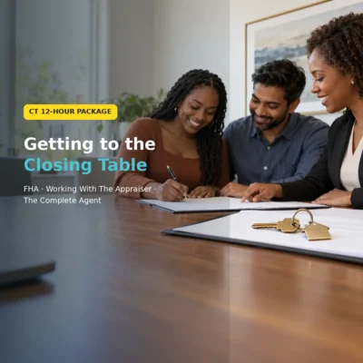 Connecticut 12-hour CE package: Getting to the Closing Table